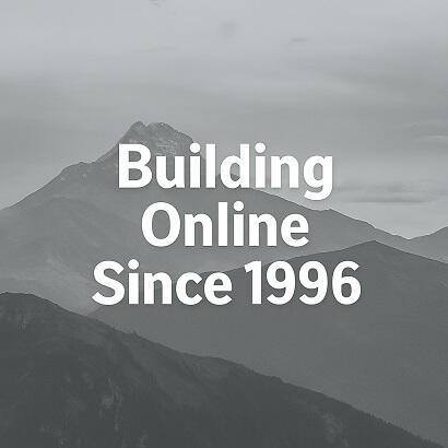 Building online since 1996 Building online since 1996